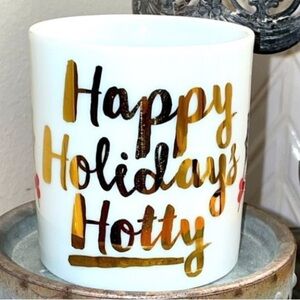 “HAPPY HOLIDAYS HOTTY” Paper Chase Porcelain Mug